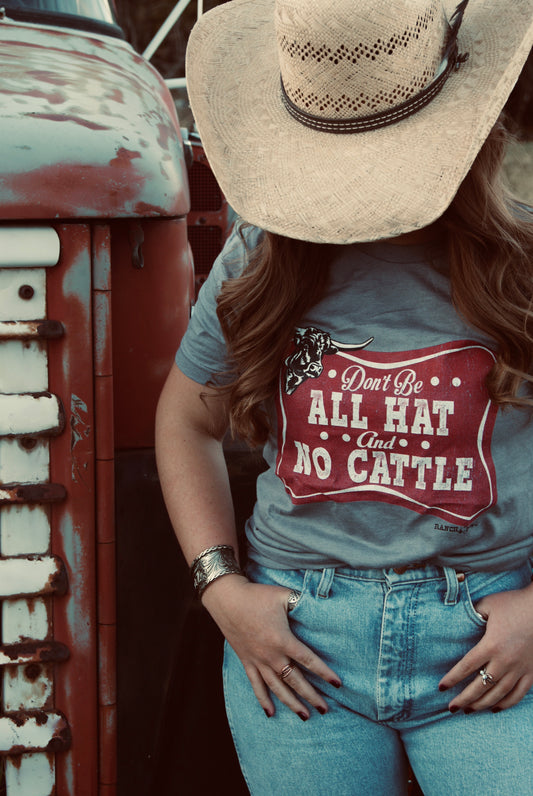 All hat no cattle tshirt